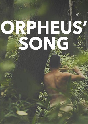 Orpheus' Song (2019) Gay Movies Online