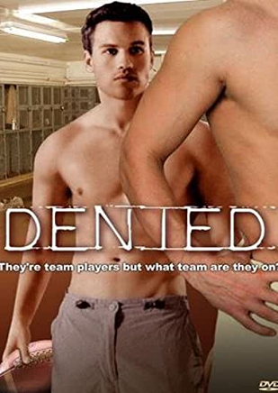 Denied (2004) Watch Gay Movies Online