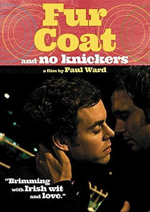 Fur Coat and no Knickers (2009) Free Gay Movies